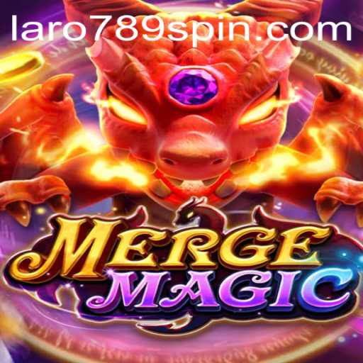 Explore the Enchanting World of MERGEMAGIC with LaRo789